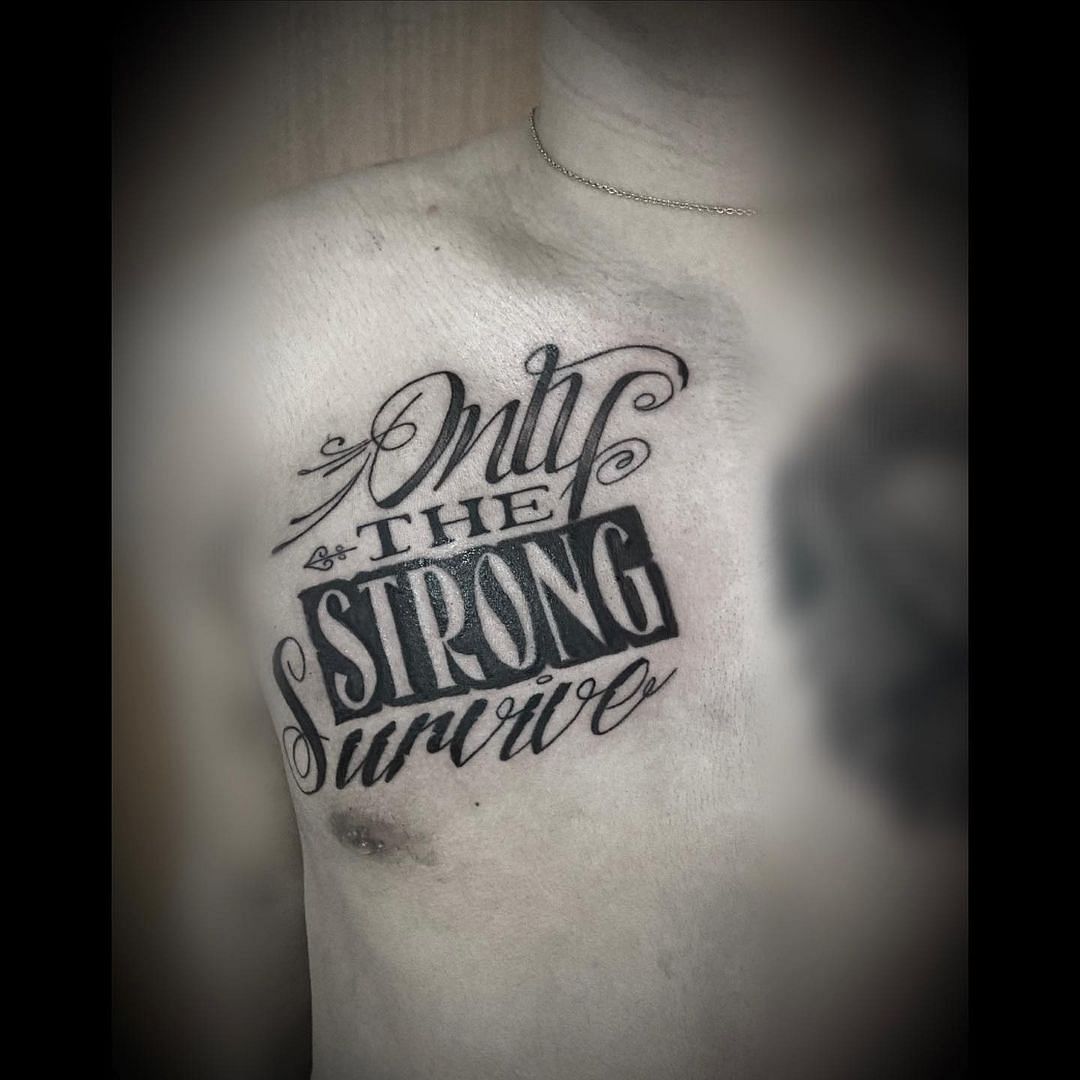Only the Strong Survive Tattoo – neartattoos